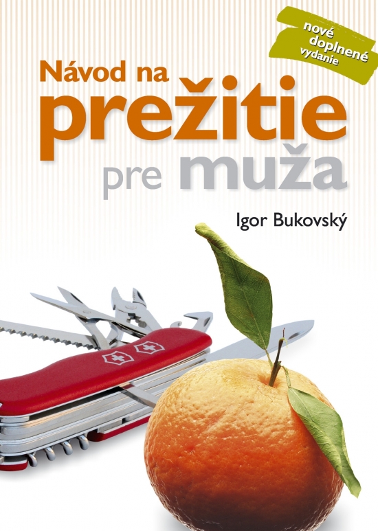 Obrázok Návod na prežitie pre muža ( nové vyd.) - Bukovský Igor