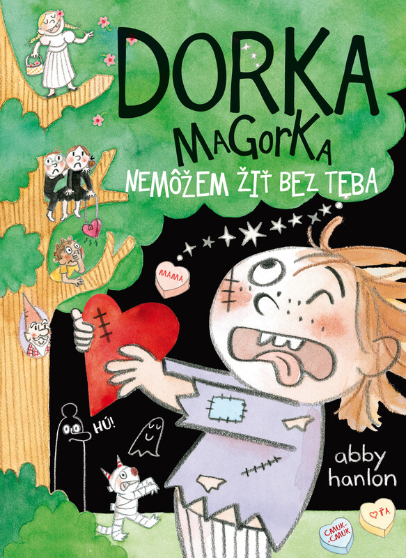 Nemôžem žiť bez teba (Dorka Magorka 6) - Abby Hanlon