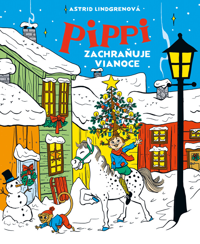 Pippi zachraňuje Vianoce - Astrid Lindgrenová
