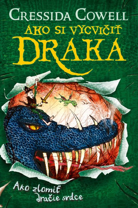 Ako zlomiť dračie srdce (Ako si vycvičiť draka 8) - Cressida Cowell