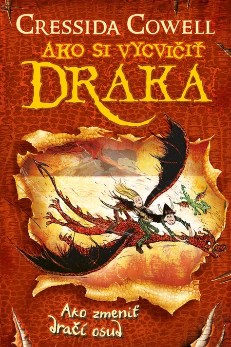 Ako zmeniť dračí osud (Ako si vycvičiť draka 5) - Cressida Cowell