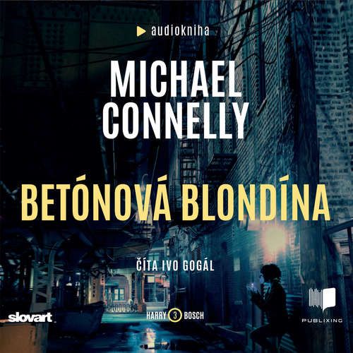 Audiokniha Betónová blondína - Michael Connelly