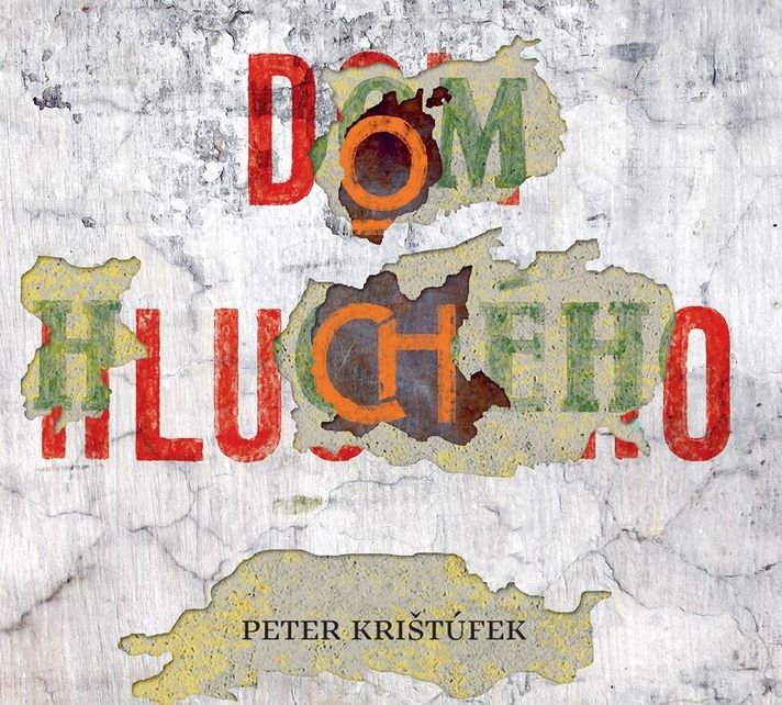 Audiokniha Dom hluchého - Peter Kristufek