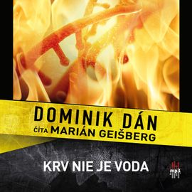 Audiokniha Krv nie je voda - Dominik Dán