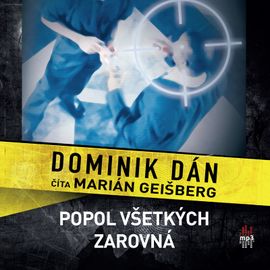 Audiokniha Popol všetkých zarovná - Dominik Dán