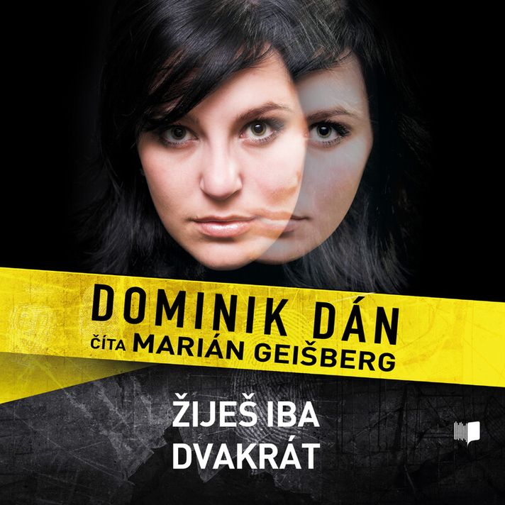 Audiokniha Žiješ iba dvakrát - Dominik Dán