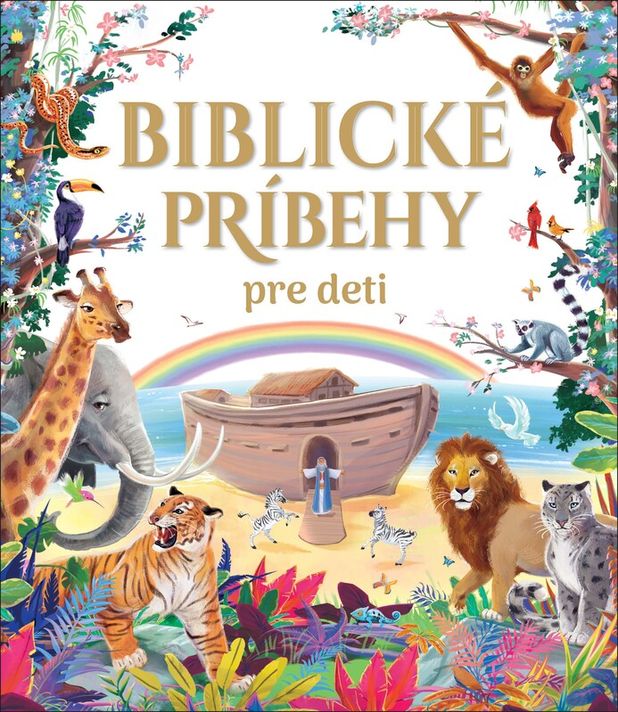 Biblické príbehy pre deti - kolektív autorov