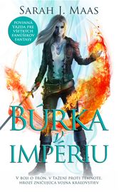 Búrka v impériu (Trón zo skla 5) - Sarah J. Maas