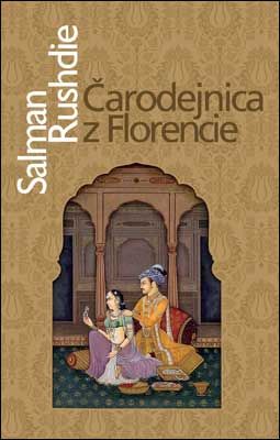 Čarodejnica z Florencie - Salman Rushdie