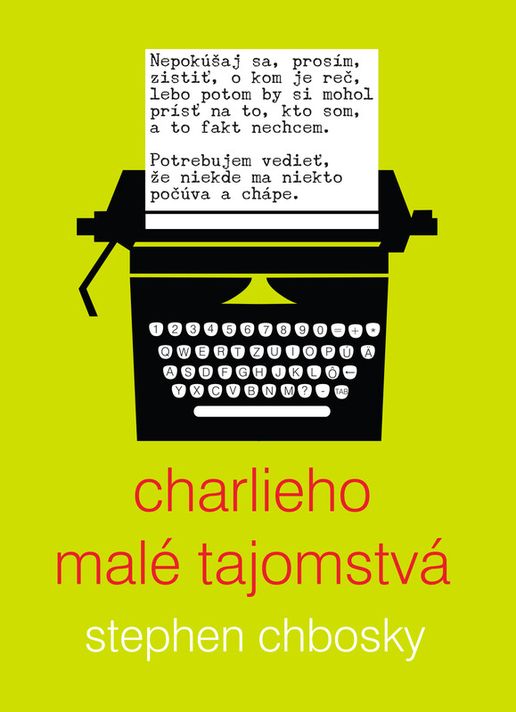 Charlieho malé tajomstvá - Stephen Chbosky