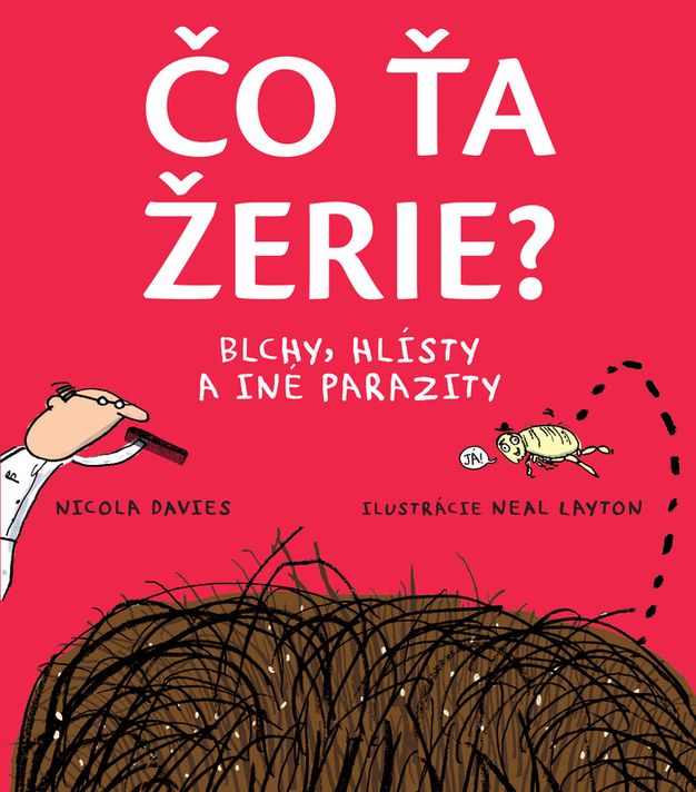 Čo ťa žerie? - Nicola Davies