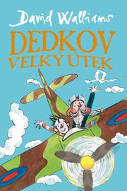 Dedkov veľký útek - David Walliams