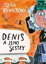 Denis a jeho sestry - Toňa Revajová