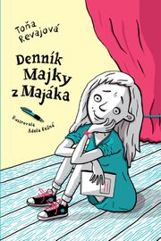 Denník Majky z Majáka - Toňa Revajová