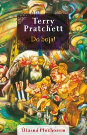 Do boja! (Úžasná Plochozem 21, Mestská stráž 4) - Terry Pratchett