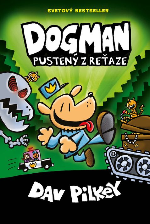 Dogman. Pustený z reťaze (Dogman 2) - Dav Pilkey