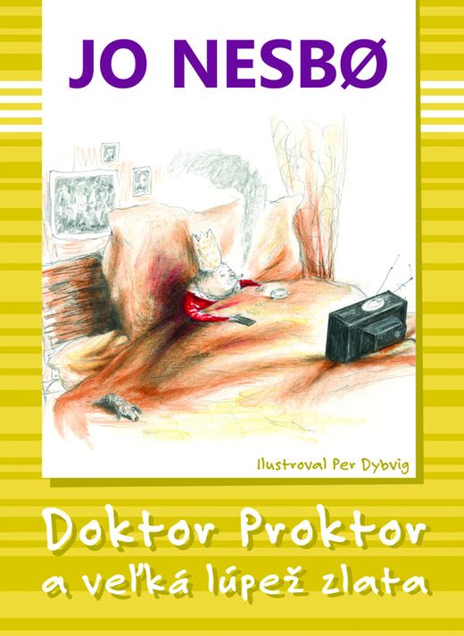 Doktor Proktor a veľká lúpež zlata - Jo Nesbo