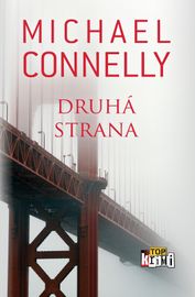 Druhá strana - Michael Connelly