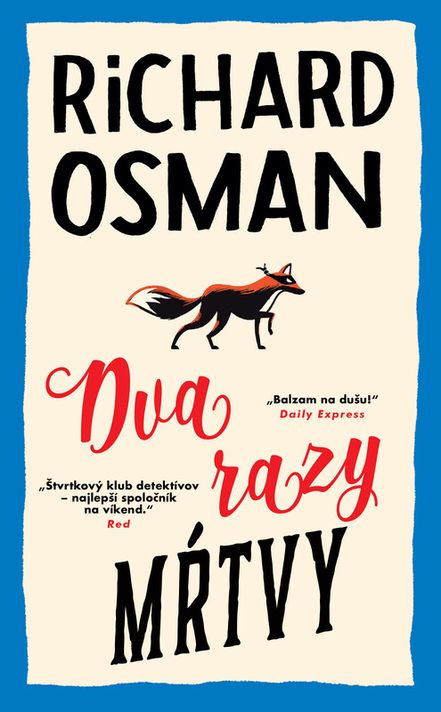 Dva razy mŕtvy - Richard Osman