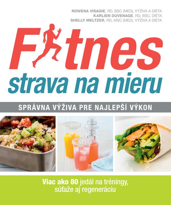 Fitnes strava na mieru - Rowena Visagie, Karlien Duvenage, Shelly Meltzer