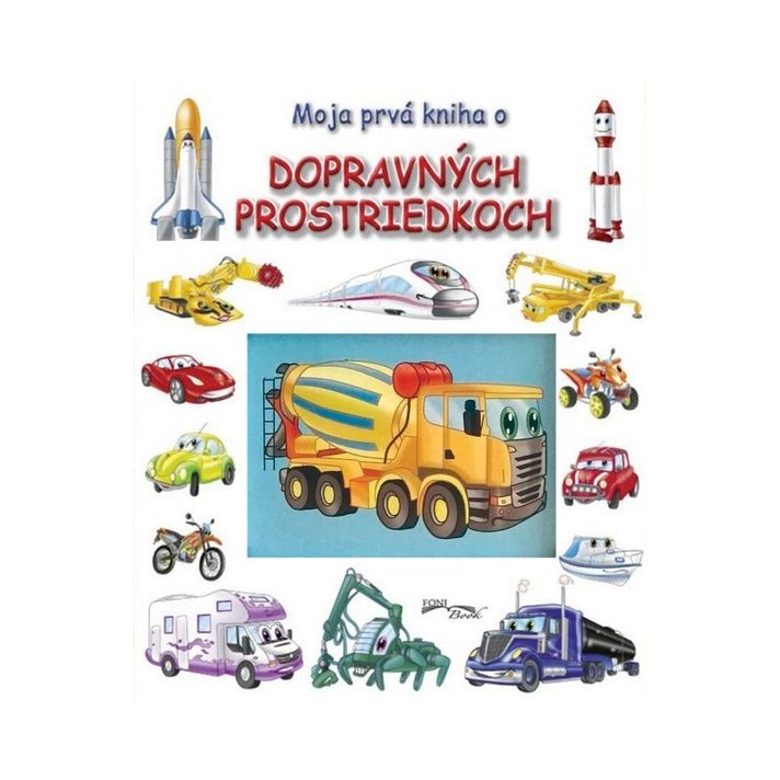 FONI BOOK - Moja prvá kniha o dopravných prostriedkoch