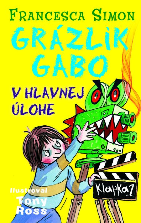 Grázlik Gabo v hlavnej úlohe - Francesca Simon