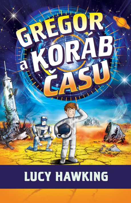 Gregor a koráb času - Lucy Hawking