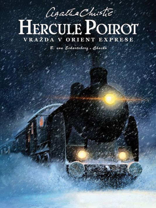 Hercule Poirot. Vražda v Orient exprese - Agatha Christie