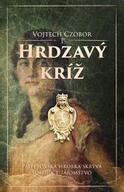 Hrdzavý kríž - Vojtech Czobor