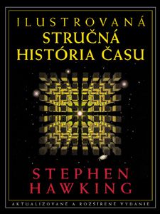 Ilustrovaná stručná historia času - Stephen Hawking