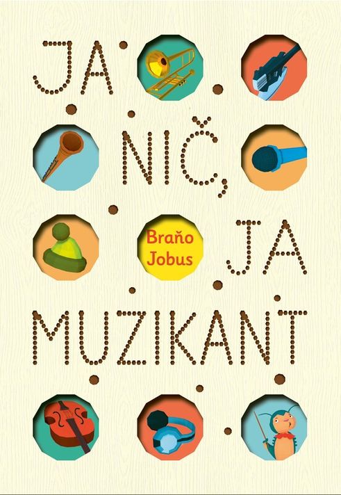 Ja nič, ja muzikant - Branislav Jobus