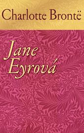 Jane Eyrová - Charlotte Brontë