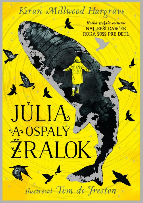 Júlia a ospalý žralok - Kiran Millwood Hargrave