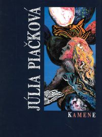 Kamene (J. Piačková) - Júlia Piačková