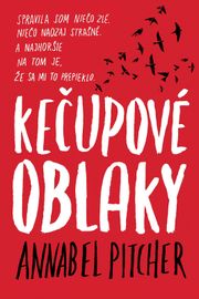 Kečupové oblaky - Annabel Pitcher