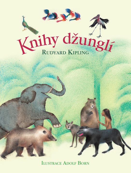 Knihy džunglí - Rudyard Kipling