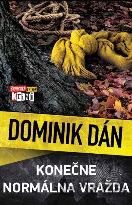 Konečne normálna vražda - Dominik Dán