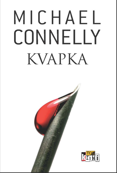 Kvapka - Michael Connelly