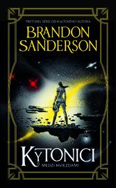 Kytonici (Medzi hviezdami 3) - Brandon Sanderson