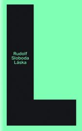 Láska - Rudolf Sloboda