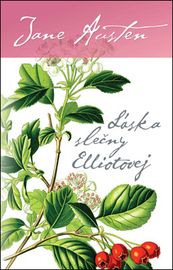 Láska slečny Elliotovej - Jane Austen