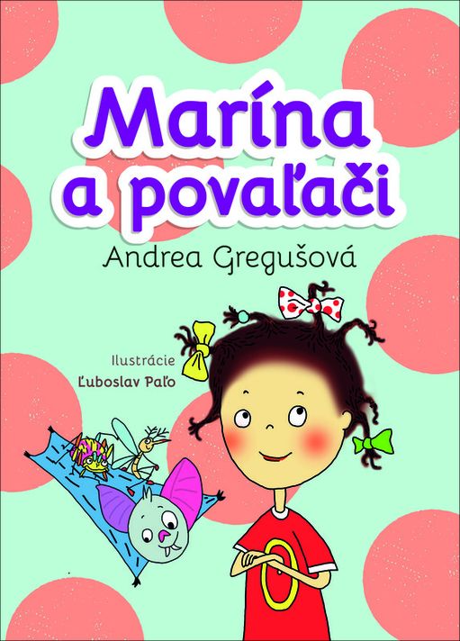 Marína a povaľači - Andrea Gregušová