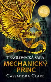 Mechanický princ - Cassandra Clare