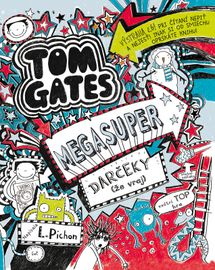 Megasuper darčeky (že vraj). Tom Gates 6 - Liz Pichon