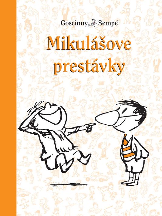 Mikulášove prestávky (2.) - René Goscinny, Jean-Jacques Sempé