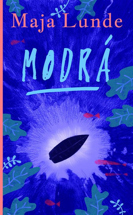 Modrá - Maja Lunde