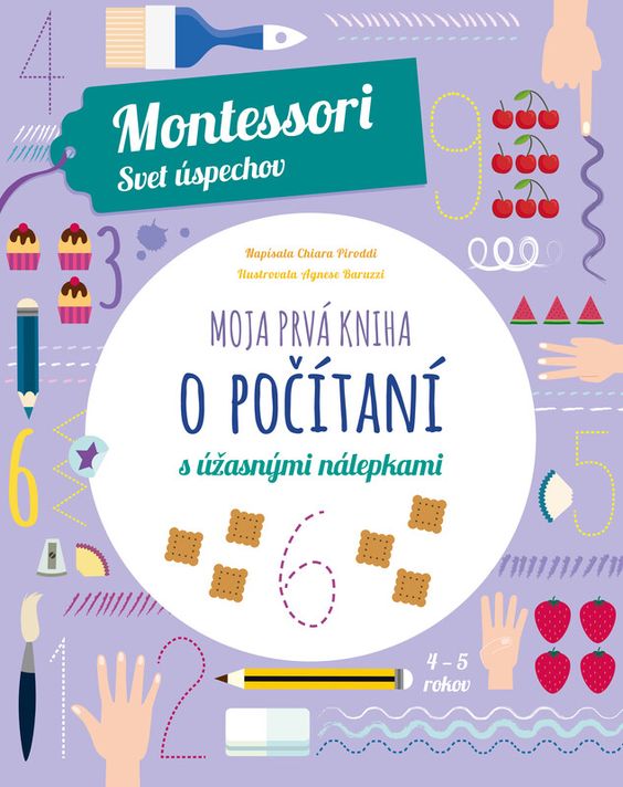 Moja prvá kniha o počítaní (Montessori: Svet úspechov) - Chiara Piroddi