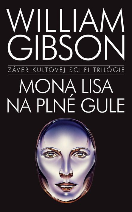 Mona Lisa na plné gule - William Gibson