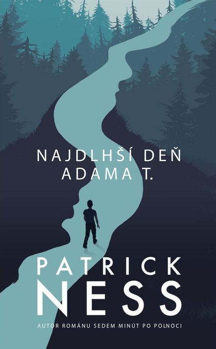 Najdlhší deň Adama T. - Patrick Ness