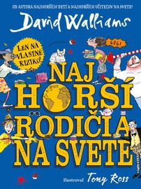 Najhorší rodičia na svete - David Walliams